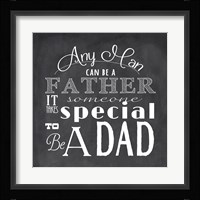 To Be A Dad - square Fine Art Print