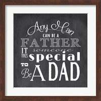 To Be A Dad - square Fine Art Print