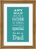 To Be A Dad Fine Art Print
