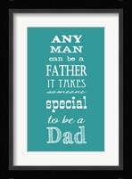 To Be A Dad Fine Art Print