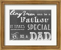 Any Man Can Be A Father Gray Fine Art Print