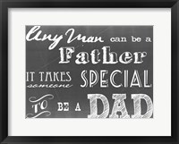 Any Man Can Be A Father Gray Fine Art Print
