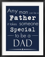 Any Man Can Be A Father Blue Fine Art Print