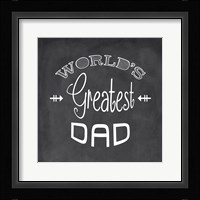 World's Greatest Dad - black Fine Art Print