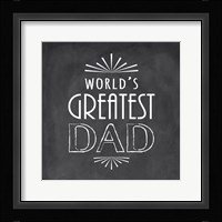World's Greatest Dad Fine Art Print