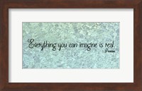 Everything You Can Imagine - Picasso Fine Art Print