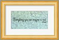 Everything You Can Imagine - Picasso Fine Art Print