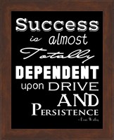 Success is Dependent Upon Drive Fine Art Print