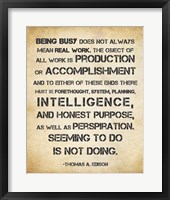 Seeming to Do is Not Doing - Thomas Edison Framed Print