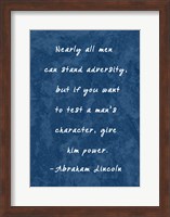 Test A Man's Character -Abraham Lincoln Fine Art Print