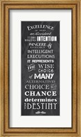 Excellence is Never an Accident Fine Art Print