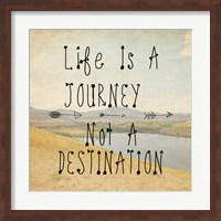 Life Is A Journey quote Fine Art Print