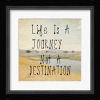 Life Is A Journey quote Fine Art Print