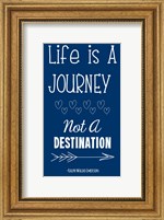 Life is a Journey -Ralph Waldo Emerson Fine Art Print