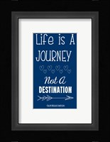 Life is a Journey -Ralph Waldo Emerson Fine Art Print