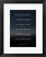 Be Present in the Moment Fine Art Print