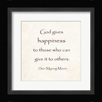 God Gives Happiness Fine Art Print