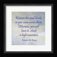 Remove the Road Blocks square Fine Art Print