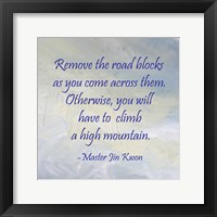 Remove the Road Blocks square Fine Art Print