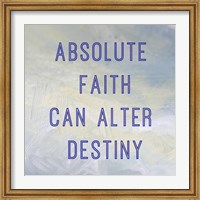 Absolute Faith Fine Art Print
