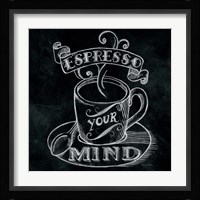 Espresso Your Mind  No Border Square Fine Art Print