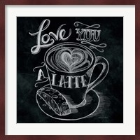 Love You a Latte  No Border Square Fine Art Print