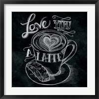Love You a Latte  No Border Square Fine Art Print