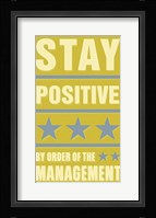 Stay Positive Fine Art Print