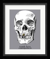 Trends Have Consequences Fine Art Print