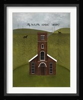 Always Have Hope Fine Art Print