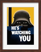 He's Watching You Fine Art Print