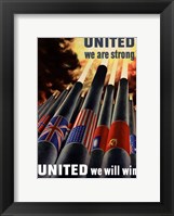 United We Are Strong, United We Will Win Fine Art Print