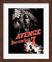 World War II Poster Declaring Avenge December 7th Fine Art Print