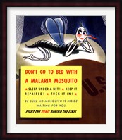 Don't Go To Bed With A Malaria Mosquito Fine Art Print