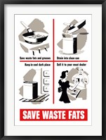 Save Waste Fats Fine Art Print