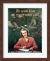 Be with Him at Every Mail Call Fine Art Print