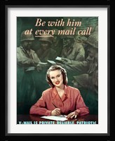Be with Him at Every Mail Call Fine Art Print
