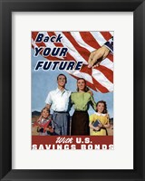 Back Your Future - with US Savings Bonds Fine Art Print