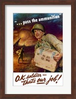 Pass the Ammunition Fine Art Print