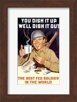 You Dish it Up, We Dish it Out Fine Art Print