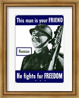 This Man is Your Friend - Russian Fine Art Print