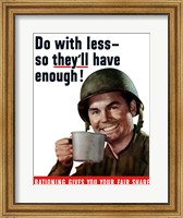 Do With Less Fine Art Print