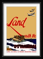 Land with the U.S.  Marines Fine Art Print