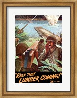 Keep That Lumber Coming! Fine Art Print