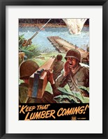 Keep That Lumber Coming! Fine Art Print