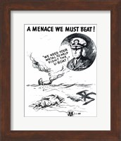 A Menace We Must Beat! Fine Art Print