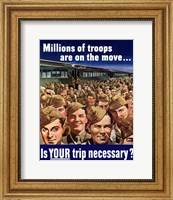 Millions of Troops are on the Move Fine Art Print