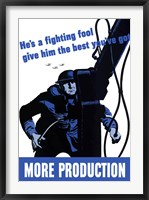 More Production - He's  a Fighting Fool Fine Art Print