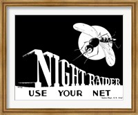 Night Raider, Use Your Net Fine Art Print