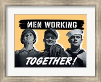 Men Working Together! Fine Art Print